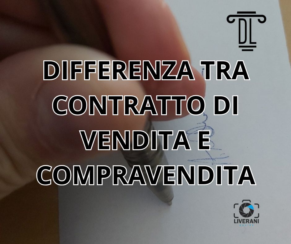 Differenza tra contratto di vendita e compravendita