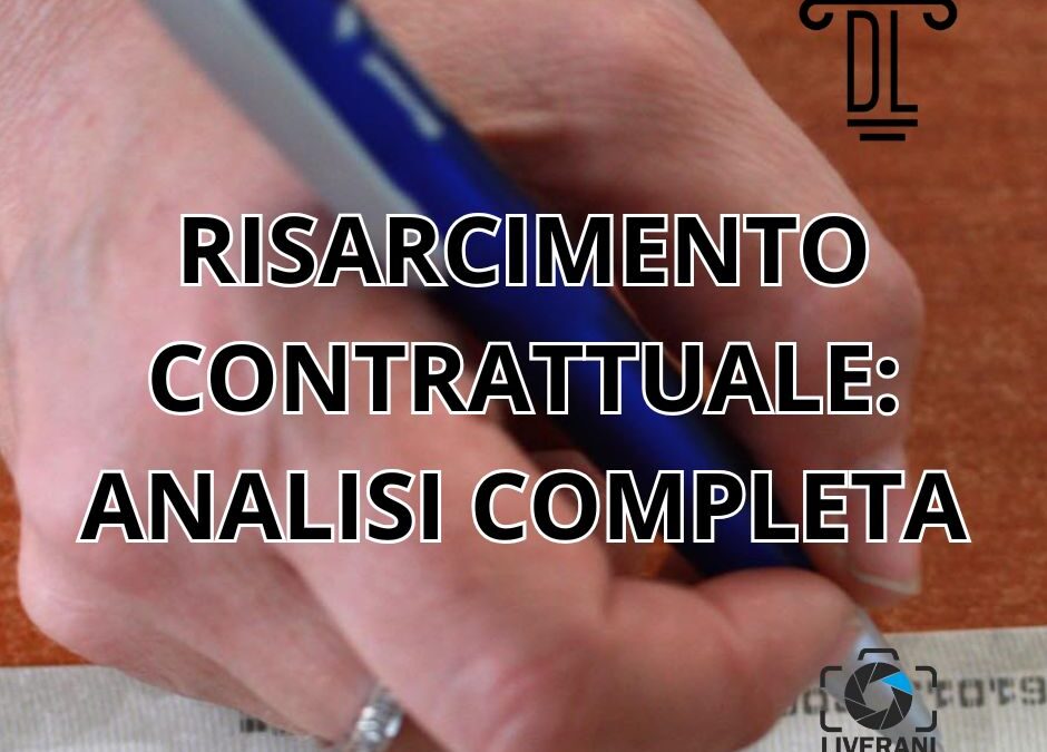 RISARCIMENTO CONTRATTUALE: ANALISI COMPLETA