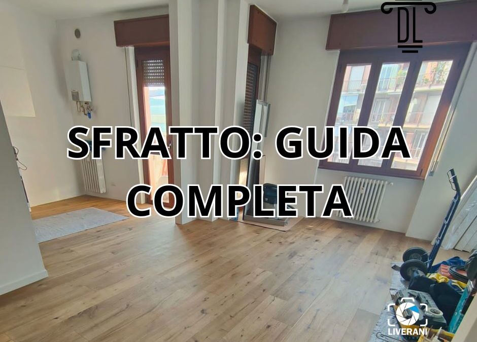 SFRATTO: GUIDA COMPLETA